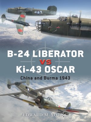 cover image of B-24 Liberator vs Ki-43 Oscar: China and Burma 1943